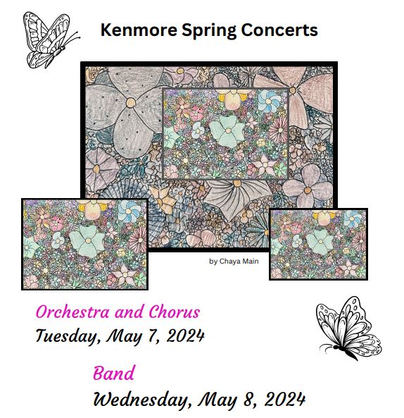 Kenmore Concerts. Orchestra and Chorus Tuesday, May 7, 2024 Kenmore Auditorium, 200 S. Carlin Springs Rd., Arlington, VA Band Wednesday, May 8, 2024 7:00 p.m.